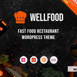Wellfood - Fast Food Restaurant WordPress Theme